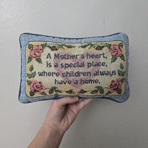 "A Mother's Heart Is A Special Place" Tapestry Throw Pillow Floral 7" x 12"